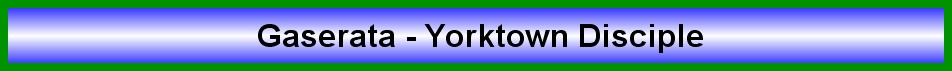  Gaserata - Yorktown Disciple