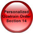 Personalized Quatrain Order Section 14
