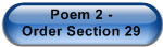 Poem 2 -                       Order Section 29