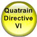 Quatrain Directive VI