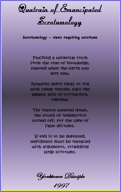 Quatrain of Emancipated Scrotumology