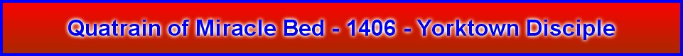 Quatrain of Miracle Bed - 1406 - Yorktown Disciple
