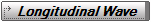 Longitudinal Wave