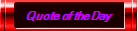 Quote/Word of the Day