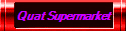 Quatrain Supermarket