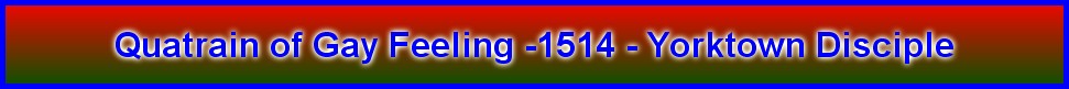 Quatrain of Gay Feeling -1514 - Yorktown Disciple