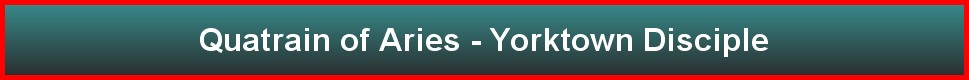 Quatrain of Aries - Yorktown Disciple