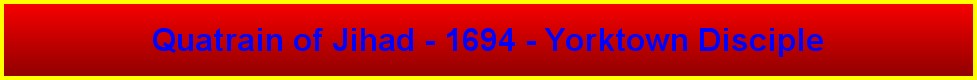 Quatrain of Jihad - 1694 - Yorktown Disciple