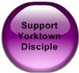 Support Yorktown Disciple