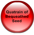 Quatrain of Bequeathed Seed