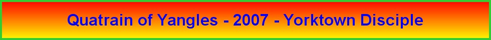 Quatrain of Yangles - 2007 - Yorktown Disciple