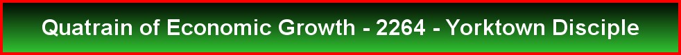 Quatrain of Economic Growth - 2264 - Yorktown Disciple