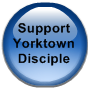 Support Yorktown Disciple