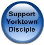 Support Yorktown Disciple