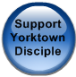 Support Yorktown Disciple