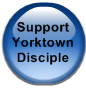 Support Yorktown Disciple