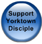 Support Yorktown Disciple