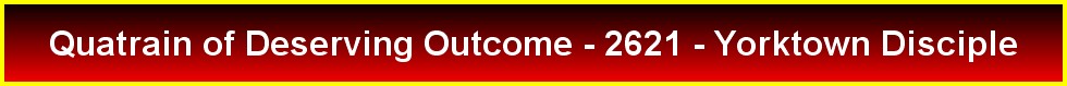 Quatrain of Deserving Outcome - 2621 - Yorktown Disciple
