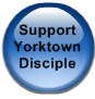 Support Yorktown Disciple