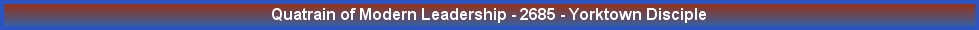 Quatrain of Modern Leadership - 2685 - Yorktown Disciple