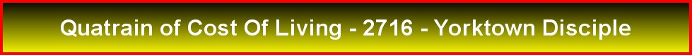 Quatrain of Cost Of Living - 2716 - Yorktown Disciple