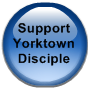 Support Yorktown Disciple