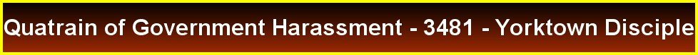 Quatrain of Government Harassment - 3481 - Yorktown Disciple
